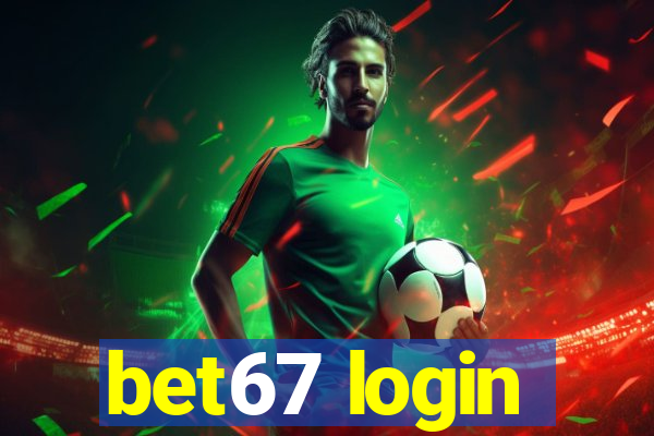 bet67 login